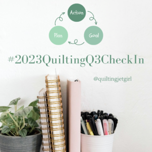 #2023QuiltingQ3CheckIn